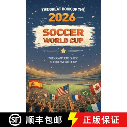 【3-4周达】The Great Book of the 2026 Soccer World Cup  The Complete Guide to the World Cup: Teams, S... [9781915270931]