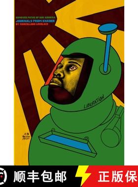 预订 Removed Paths Of Our Adinkra: Journals From Khader [9781300849568]