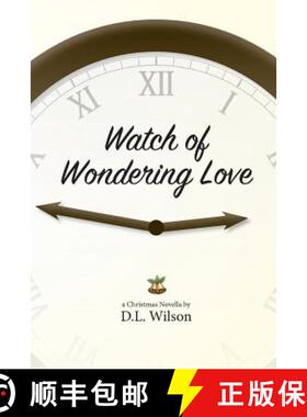 预订 Watch of Wondering Love [9780692805480]