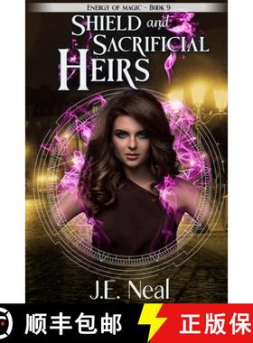 预订 Shield and Sacrificial Heirs [9781940174778]