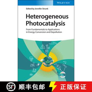 Photocatalysis Heterogeneous And 9783527344642 Conversion From 4周达 Applications Fundamentals ... Energy