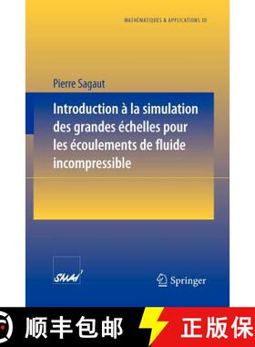 【3-4周达】Introduction a la Simulation Des Grandes Échelles Pour Les Écoulements de Fluide Incompr... [9783540646846]