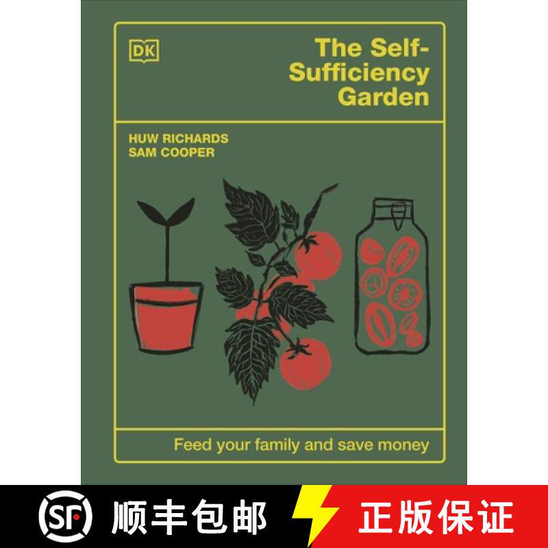 【3-4周达】精装 The Self-Sufficiency Garden : Feed Your Family and Save Money: THE #1 SUNDAY TIMES BE... [9780241641439]