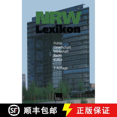 【3-4周达】NRW-Lexikon: Politik. Gesellschaft. Wirtschaft. Recht. Kultur (2. Auflage 2000) [9783322974440]