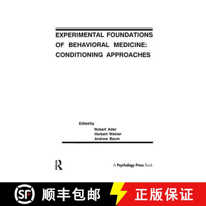 【3-4周达】Experimental Foundations of Behavioral Medicines: Conditioning Approaches [9781138969315]
