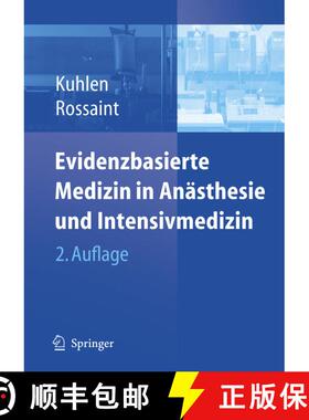【3-4周达】Evidenzbasierte Medizin in Anästhesie und Intensivmedizin (2. Auflage 2007) (2. Auflage 2... [9783540296331]