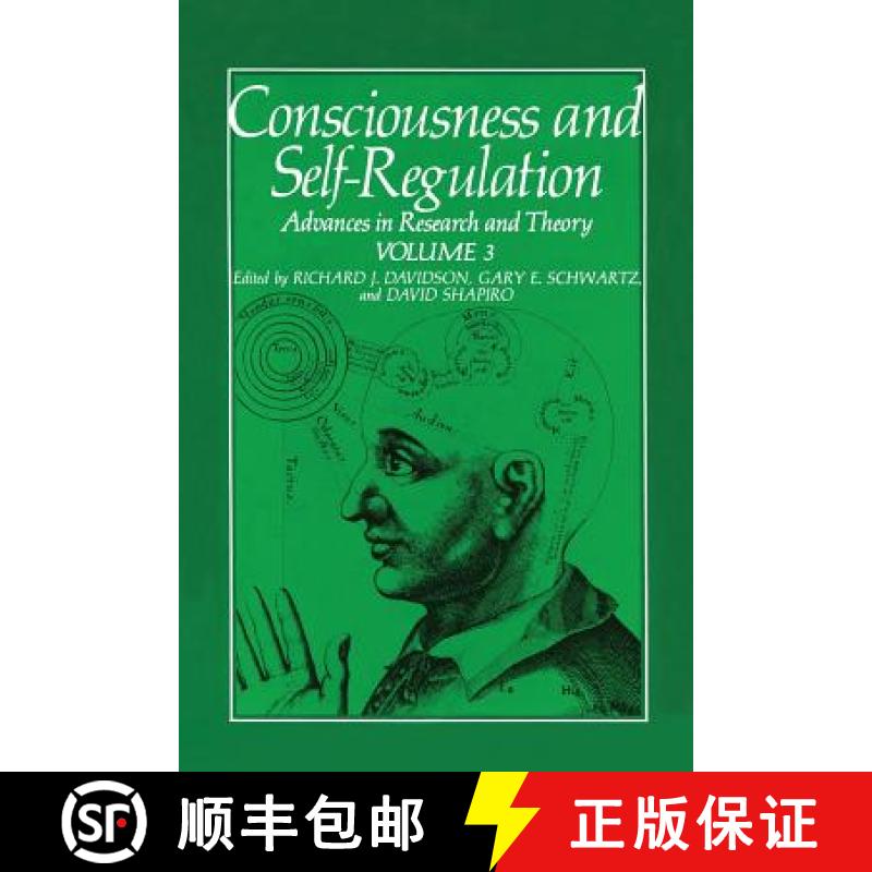 【3-4周达】Consciousness and Self-Regulation : Volume 3: Advances in Research and Theory [9781461593195]