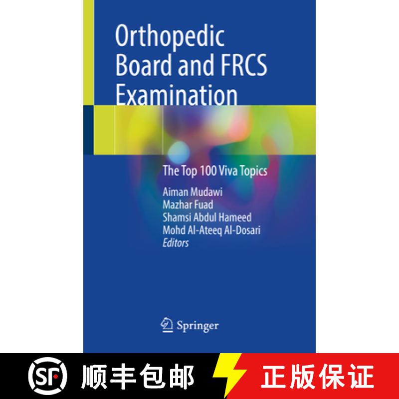 【3-4周达】Orthopedic Board and Frcs Examination: The Top 100 Viva Topics [9783031544019]