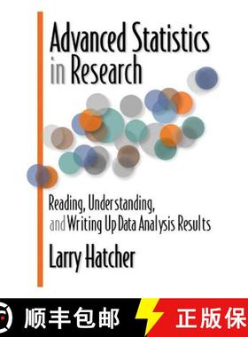 【3-4周达】Advanced Statistics in Research: Reading, Understanding, and Writing Up Data Analysis Results [9780985867003]