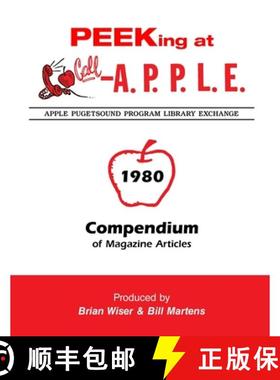 【3-4周达】Peeking at Call-A.P.P.L.E. 1980: Compendium of Magazine Articles [9781678141196]