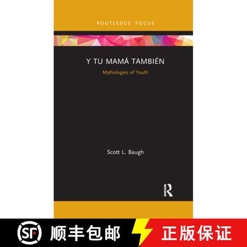 【3-4周达】Y Tu Mamá También: Mythologies of Youth [9781032177397]