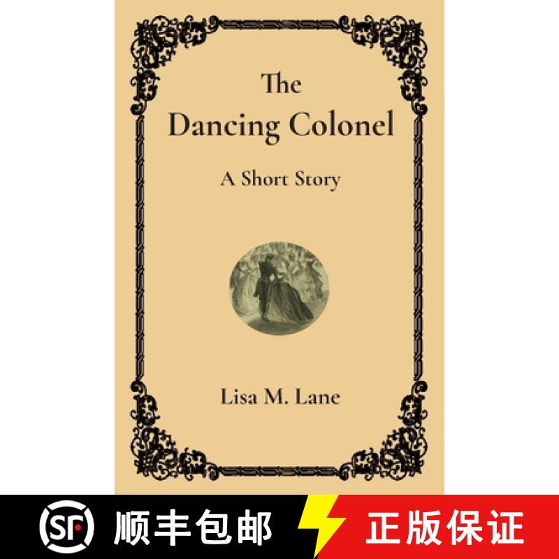 【3-4周达】The Dancing Colonel: A Short Story [9798986984582]