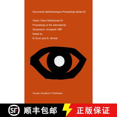 【3-4周达】Colour Vision Deficiencies IX: Proceedings of the ninth symposium of the International Res... [9789401077156]