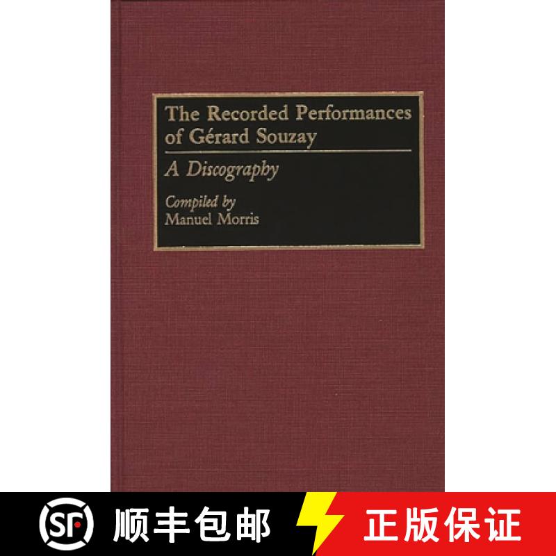 【3-4周达】The Recorded Performances of Gerard Souzay: A Discography [9780313273926]
