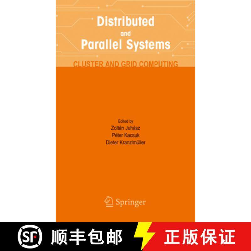 【3-4周达】Distributed and Parallel Systems: Cluster and Grid Computing [9781475788136]