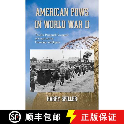 【3-4周达】American POWs in World War II : Twelve Personal Accounts of Captivity by Germany and Japan [9780786442751]