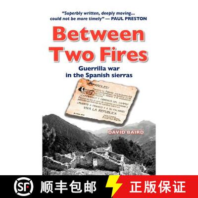 【3-4周达】Between Two Fires: Guerrilla War in the Spanish Sierras [9788461220533]