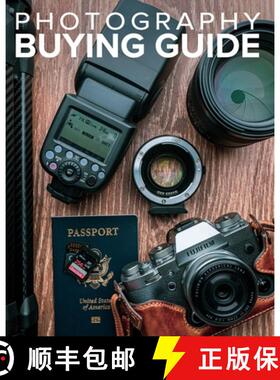 【3-4周达】Tony Northrup's Photography Buying Guide: How to Choose a Camera, Lens, Tripod, Flash, & More [9780988263420]