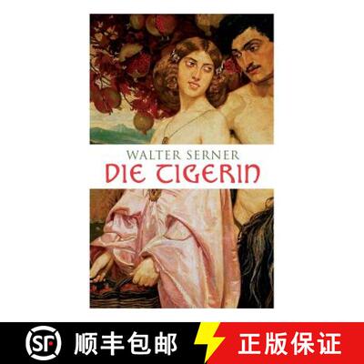 【3-4周达】Die Tigerin: Eine absonderliche Liebesgeschichte [9788027314973]