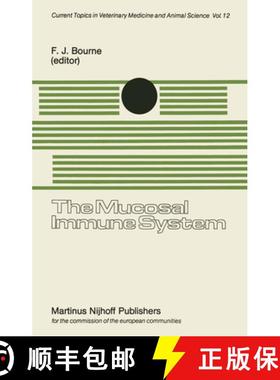 【3-4周达】Mucosal Immune System: Proceedings of a Seminar in the EEC Programme of Coordination of Ag... [9789400983335]