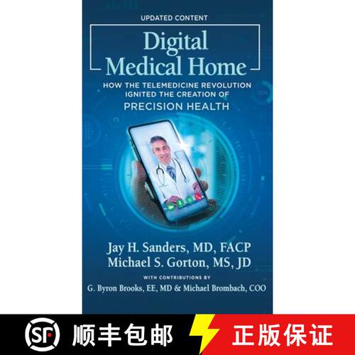 【3-4周达】精装 Digital Medical Home: How the Telemedicine Revolution Ignited the Creation of Precisi... [9798885810838]