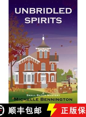 预订 Unbridled Spirits: A Small Batch Mystery [9781685126643]