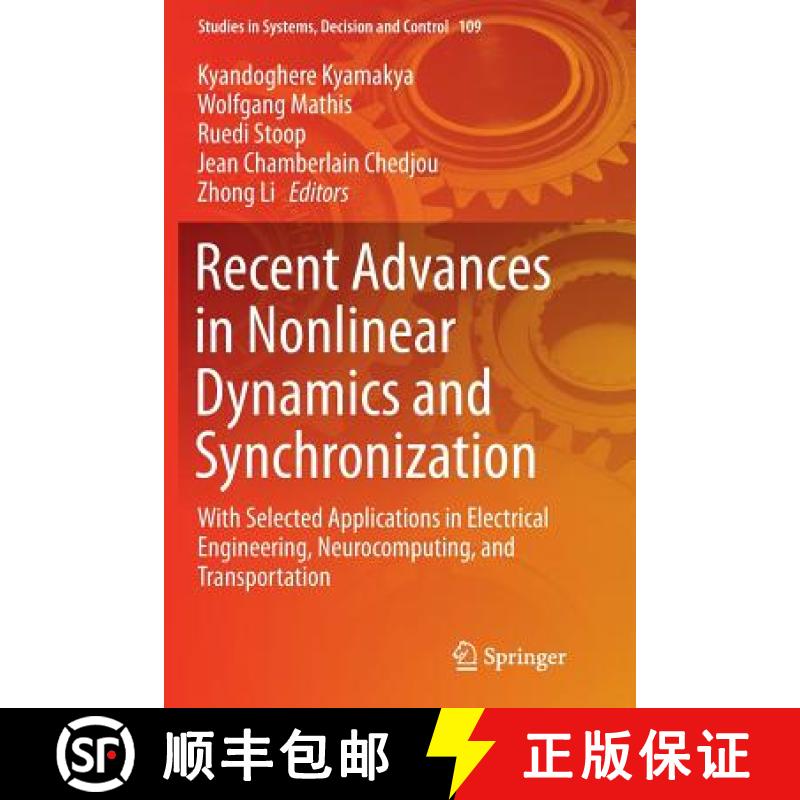 【3-4周达】Recent Advances in Nonlinear Dynamics and Synchronization : With Selected Applications in ... [9783319865270]