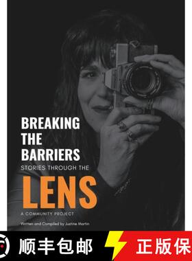 【3-4周达】Breaking The Barriers : Stories Through The Lens [9781763698598]