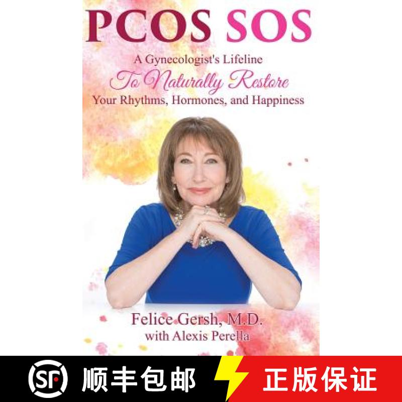 【3-4周达】Pcos SOS: A Gynecologist's Lifeline To Naturally Restore Your Rhythms, Hormones, and Happi... [9781950634002]