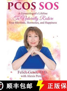 【3-4周达】Pcos SOS: A Gynecologist's Lifeline To Naturally Restore Your Rhythms, Hormones, and Happi... [9781950634002]