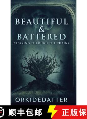 预订 Beautiful & Battered: Breaking Through The Chains [9784824120571]