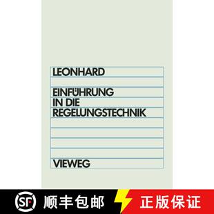 【3-4周达】Einführung in die Regelungstechnik: Lineare und Nichtlineare (4. Auflage 1987) [9783663000181]