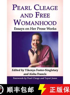 【3-4周达】Pearl Cleage and Free Womanhood : Essays on Her Prose Works [9780786465866]