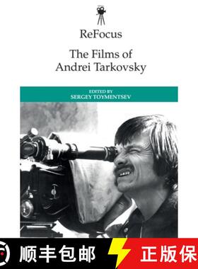 【3-4周达】Refocus: The Films of Andrei Tarkovsky [9781474437240]