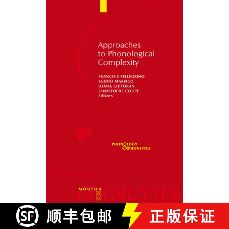 【4周达】Approaches to Phonological Complexity [9783110223941]