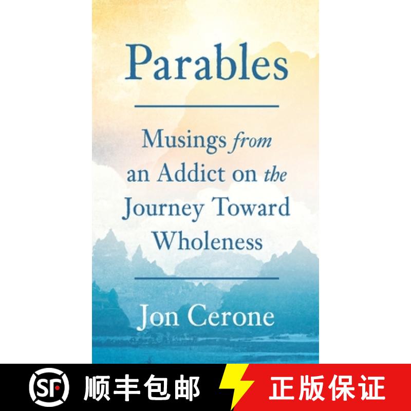 【3-4周达】Parables: Musings from an Addict on the Journey Toward Wholeness [9798987147306]