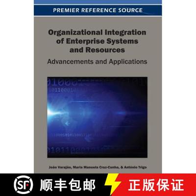 【3-4周达】Organizational Integration of Enterprise Systems and Resources: Advancements and Applications [9781466617643]