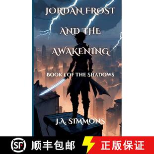 【3-4周达】Jordan Frost And The Awakening: Book 1 of the Shadows [9798869179845]