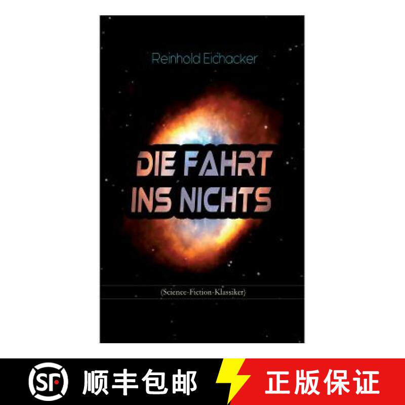 【3-4周达】Die Fahrt ins Nichts (Science-Fiction-Klassiker) [9788027311804]