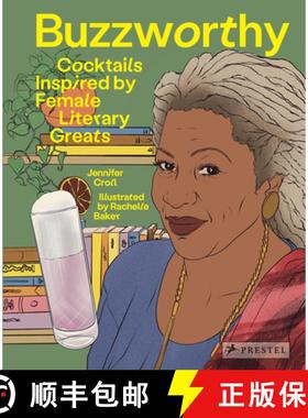 【3-4周达】Buzzworthy: 50 Cocktails Inspired by Iconic Female Authors [9783791389165]