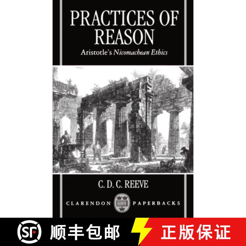 【3-4周达】Practices of Reason: Aristotle's Nicomachean Ethics [9780198235651]