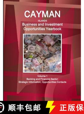 【3-4周达】Cayman Islands Business and Investment Opportunities Yearbook Volume 1 Banking and Financi... [9781438776422]