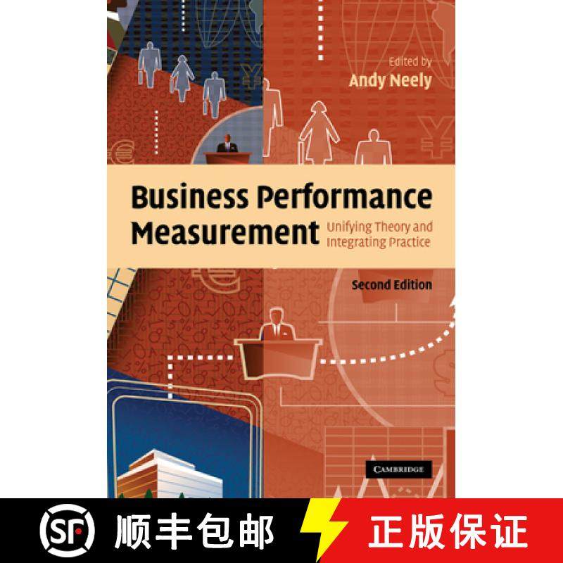 【3-4周达】Business Performance Measurement: Unifying Theory and Integrating Practice [9780521855112]