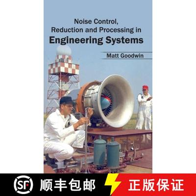 【2-3周达】Noise Control, Reduction and Processing in Engineering Systems [9781632403865]