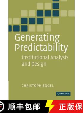 【3-4周达】Generating Predictability: Institutional Analysis and Design [9781107405998]