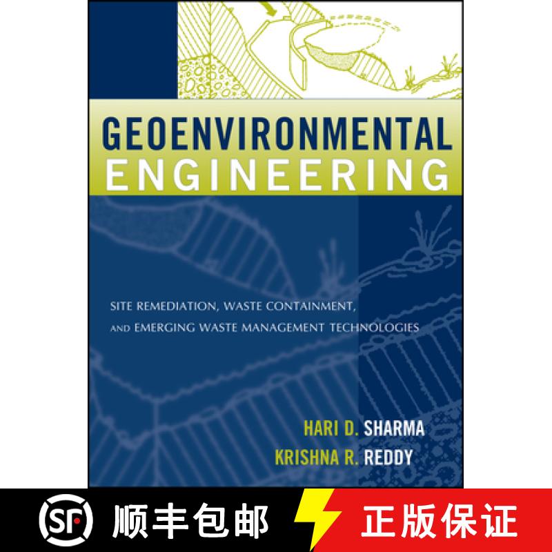 【4周达】Geoenvironmental Engineering: Site Remediation, Waste Containment, And Emerging Waste Manage... [9780471215998]