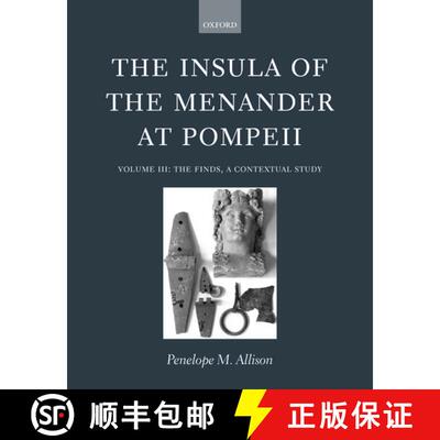 【3-4周达】精装 Insula of the Menander at Pompeii: Volume III: The Finds, a Contextual Study - The In... [9780199263127]