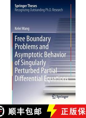 【3-4周达】Free Boundary Problems and Asymptotic Behavior of Singularly Perturbed Partial Differentia... [9783642336959]