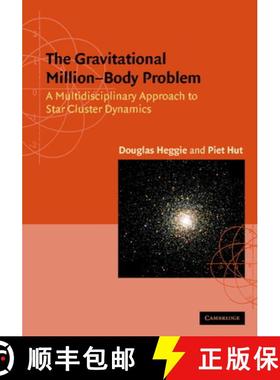 【3-4周达】The Gravitational Million-Body Problem: A Multidisciplinary Approach to Star Cluster Dynamics [9780521774864]