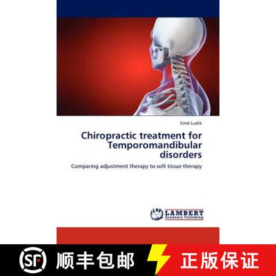 【3-4周达】Chiropractic treatment for Temporomandibular disorders [9783659195129]